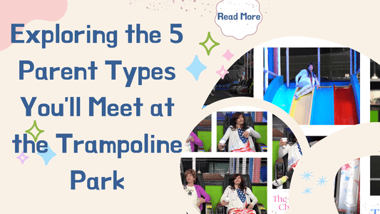 Exploring the 5 Parent Types You'll Meet at the Trampoline Park: A Humorous Guide